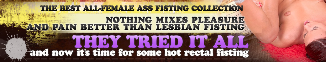 Try Anal Fisting